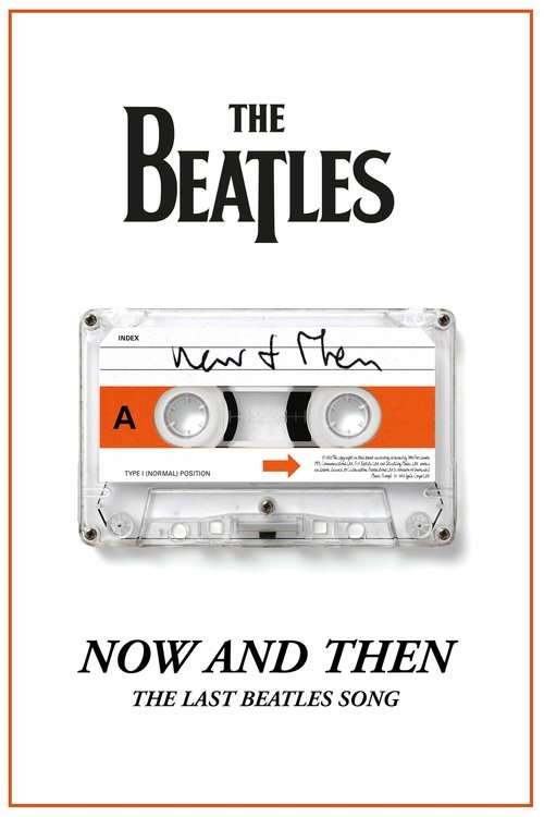 Now and Then – The Last Beatles Song poster