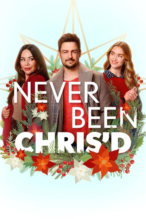 Never Been Chris’d poster