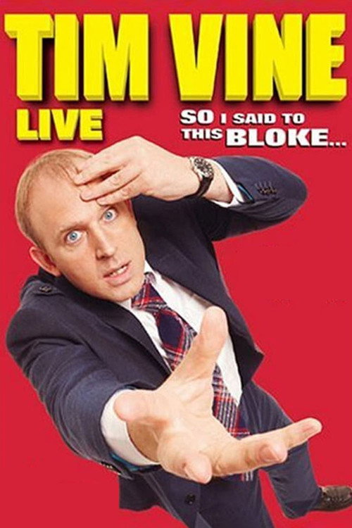 Tim Vine: So I Said to This Bloke… poster