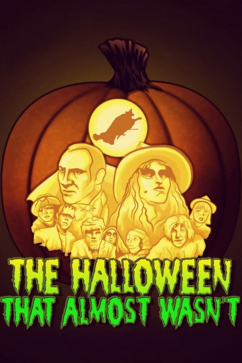 The Halloween That Almost Wasn’t poster