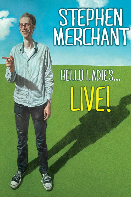 Stephen Merchant: Hello Ladies… Live! poster