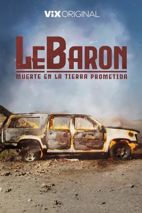 LeBaron Muerte en la Tierra Prometida poster