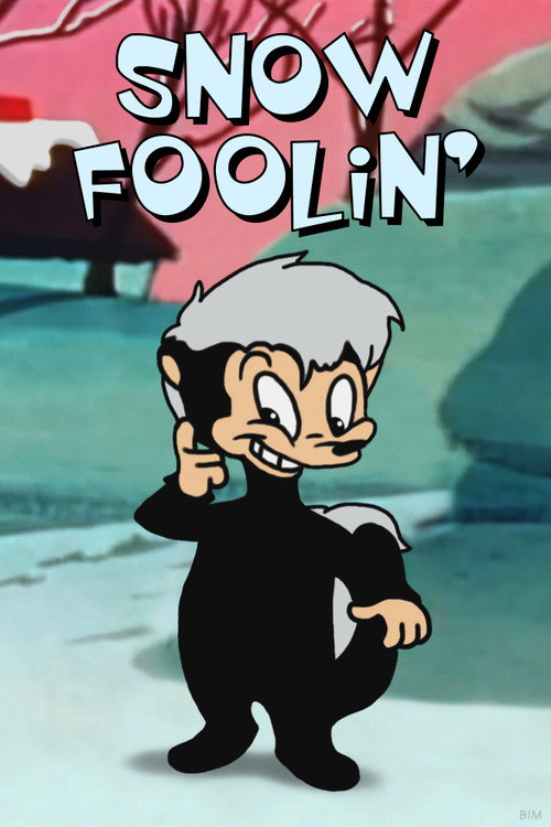 Snow Foolin’ poster