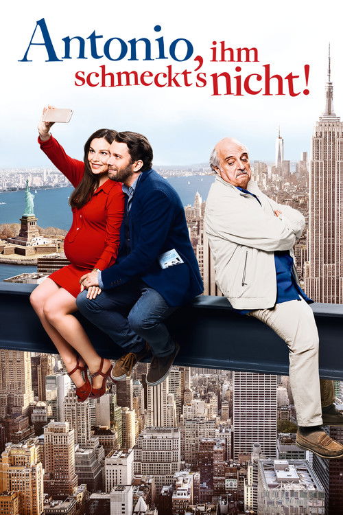 Antonio, ihm schmeckt’s nicht! poster