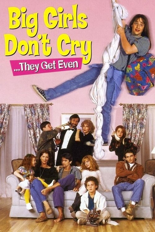 Big Girls Don’t Cry… They Get Even poster