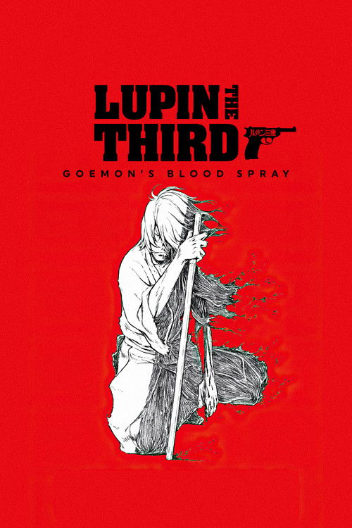 Lupin the 3rd: Goemon’s Blood Spray poster