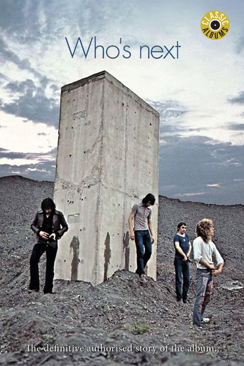 Classic Albums: The Who – Who’s Next poster