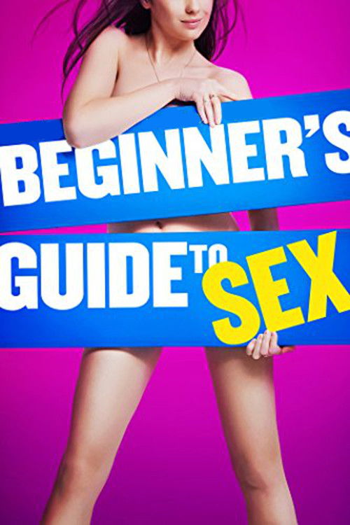 Beginner’s Guide to Sex poster