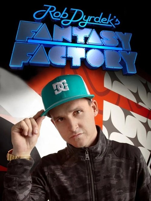 Rob Dyrdek’s Fantasy Factory poster