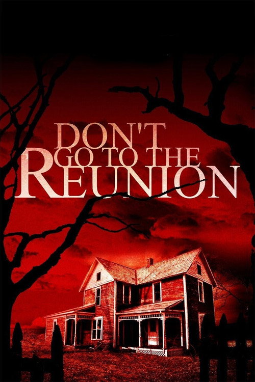 Don’t Go to the Reunion poster