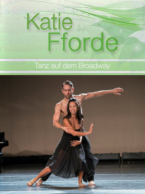 Katie Fforde: Dance on Broadway poster