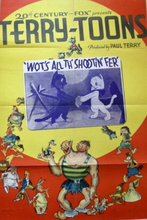 Wots All th’ Shootin’ fer poster