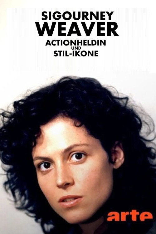 Sigourney Weaver – Actionheldin und Stil-Ikone poster