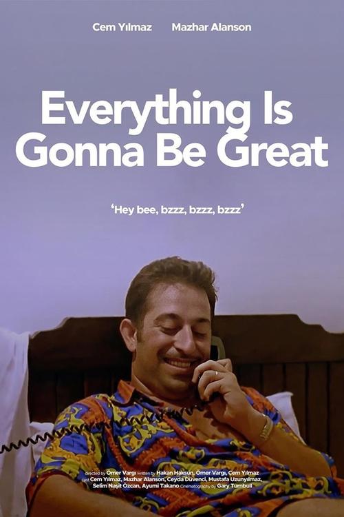 Everything’s Gonna Be Great poster