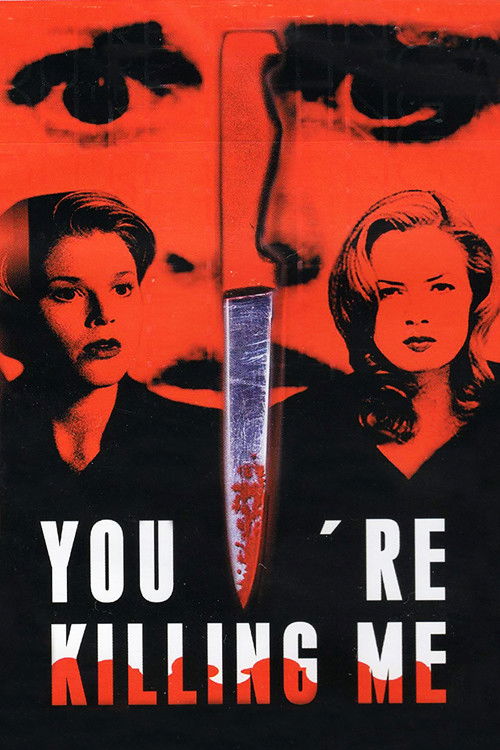 You’re Killing Me… poster