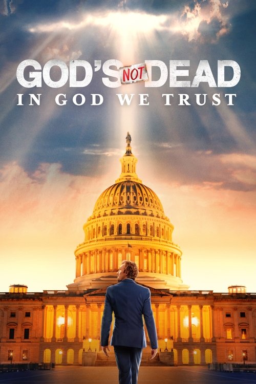 God’s Not Dead: In God We Trust poster