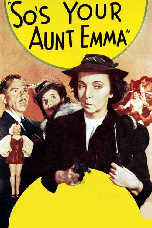 So’s Your Aunt Emma! poster