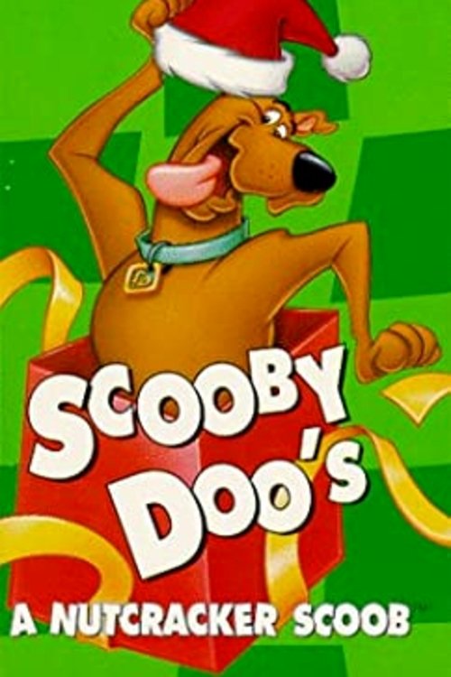 Scooby-Doo’s A Nutcracker Scoob poster