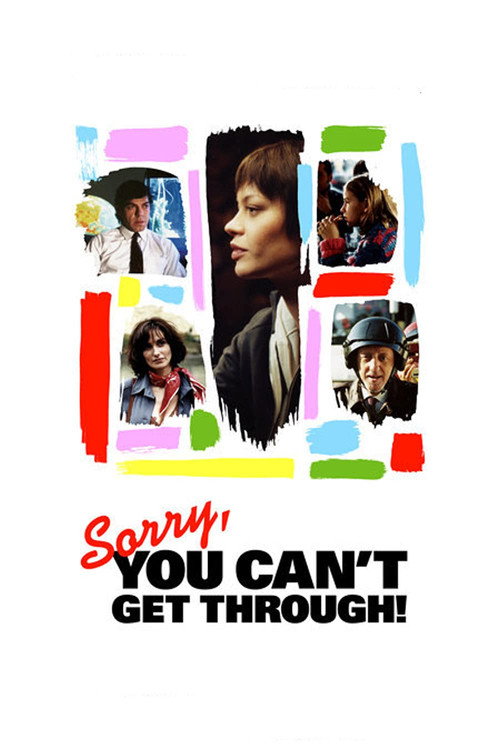 Sorry, You Can’t Get Through! poster