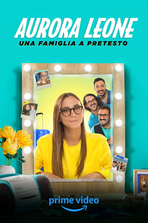 Aurora Leone – Una famiglia a pretesto poster