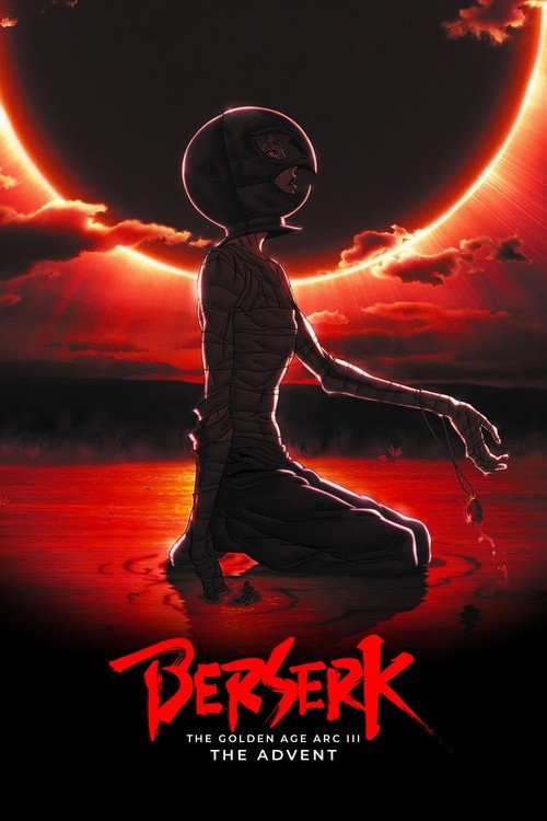 Berserk: The Golden Age Arc III – The Advent poster