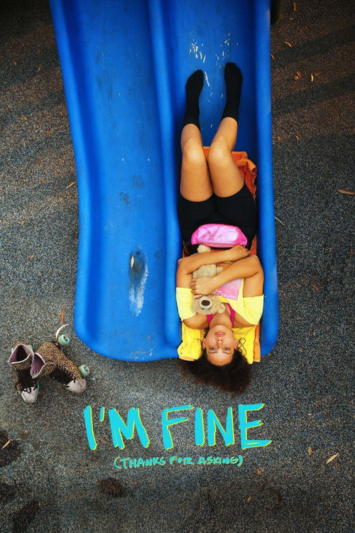 I’m Fine (Thanks for Asking) poster