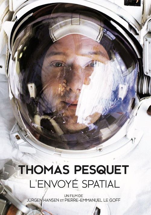 Thomas Pesquet : L’Envoyé spatial poster