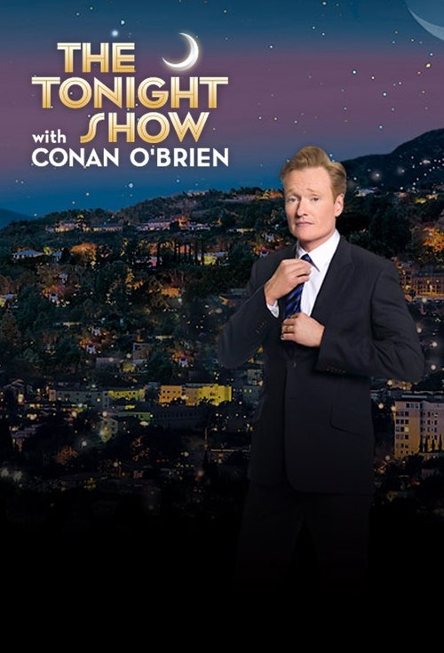 The Tonight Show with Conan O’Brien poster