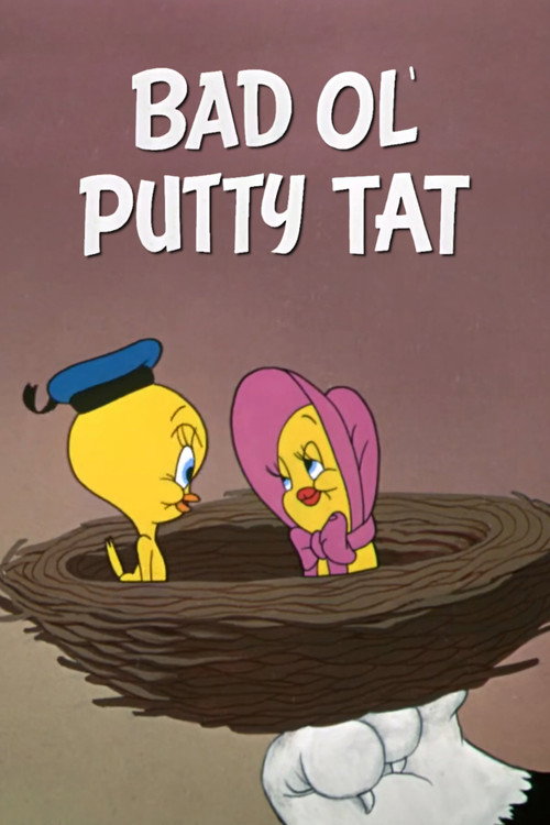 Bad Ol’ Putty Tat poster