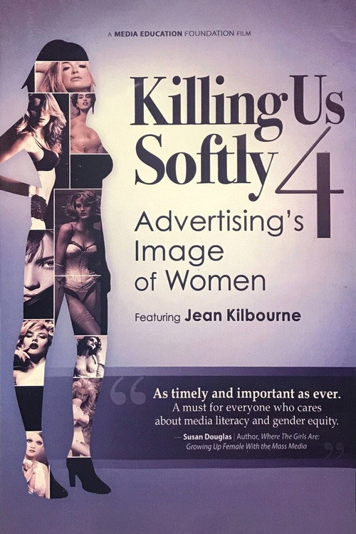 Killing Us Softly 4: Advertising’s Image Of Women poster
