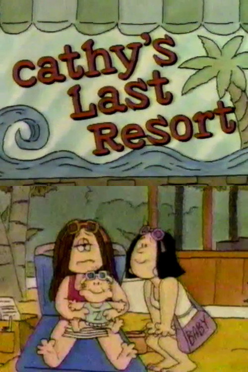 Cathy’s Last Resort poster