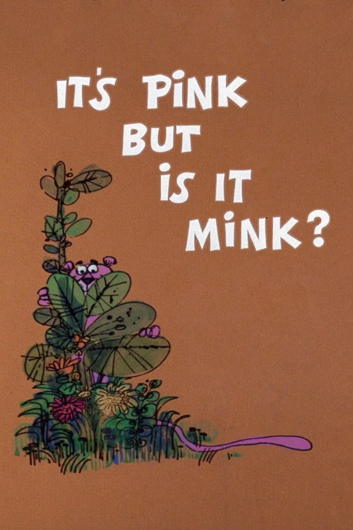 It’s Pink But Is It Mink? poster