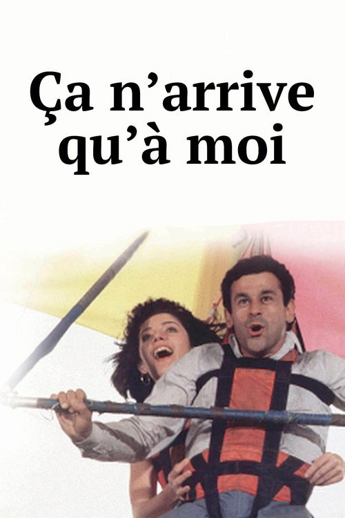Ça n’arrive qu’à moi poster