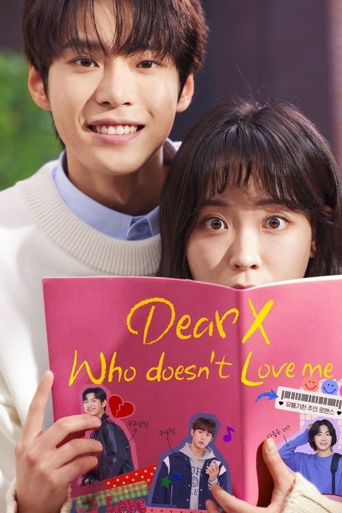 Dear X Who Doesn’t Love Me poster