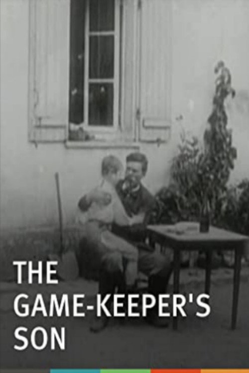The Game-Keeper’s Son poster