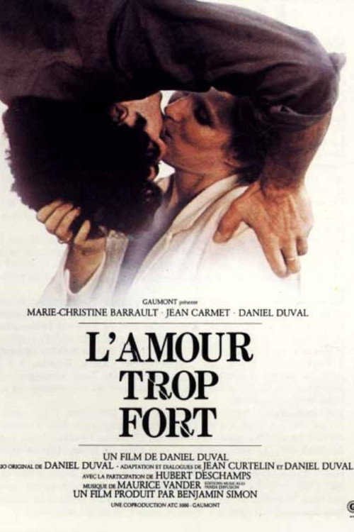 L’Amour trop fort poster