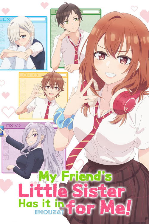 My Friend’s Little Sister Has It In for Me! poster