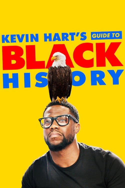 Kevin Hart’s Guide to Black History poster