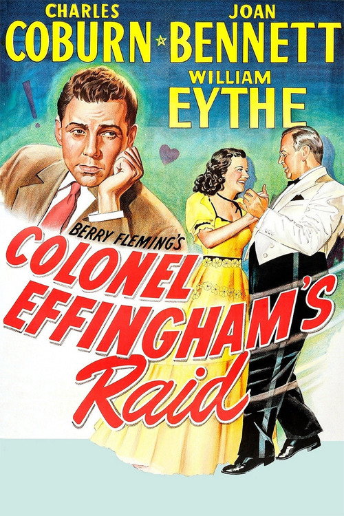 Colonel Effingham’s Raid poster
