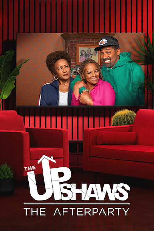 The Upshaws – The Afterparty poster