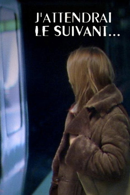 I’ll Wait for the Next One… poster