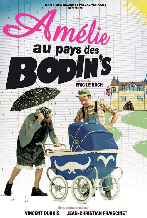 Amélie au pays des Bodin’s poster