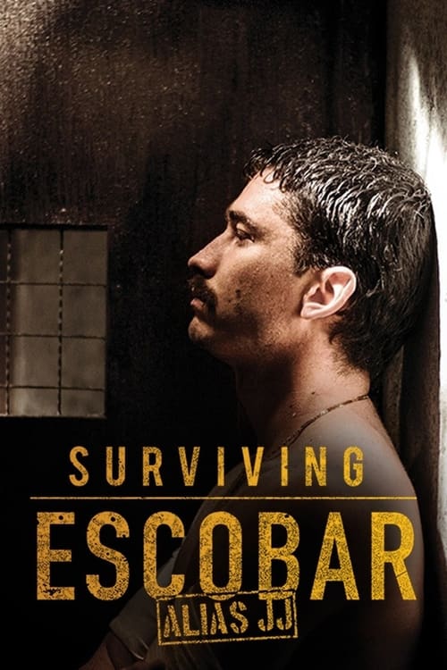 Surviving Escobar – Alias JJ poster