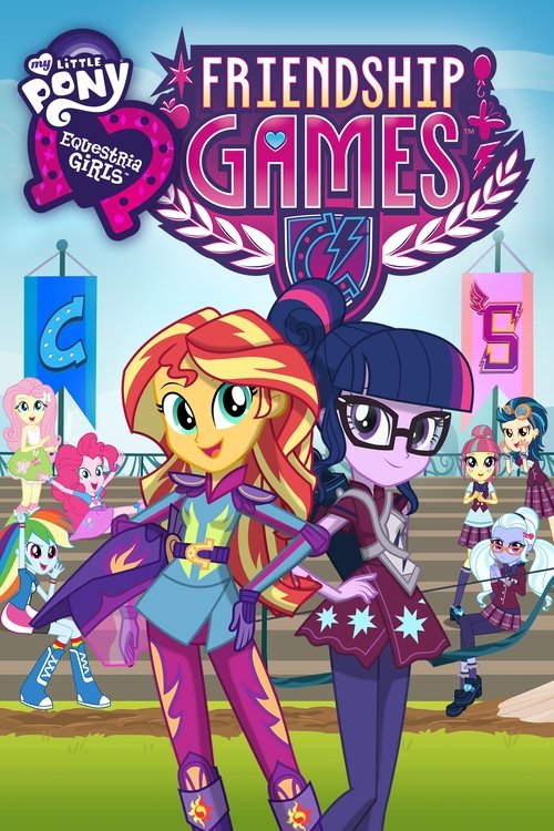 My Little Pony: Equestria Girls – Friendship Games poster