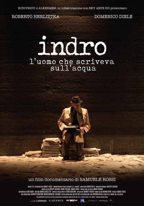 Indro – L’uomo che scriveva sull’acqua poster