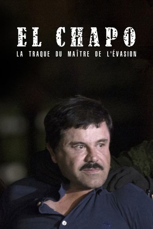 The Rise and Fall of El Chapo poster
