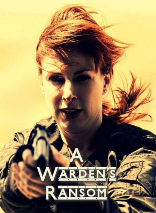 A Warden’s Ransom poster