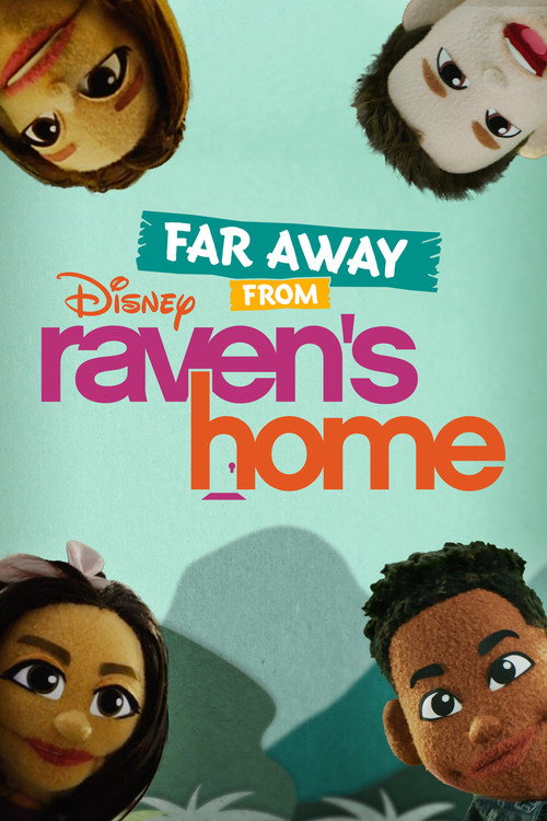Far Away From Raven’s Home poster