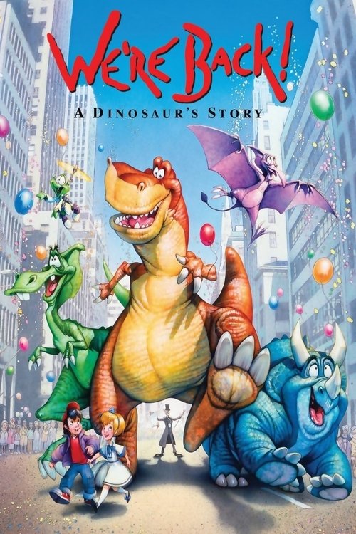 We’re Back! A Dinosaur’s Story poster