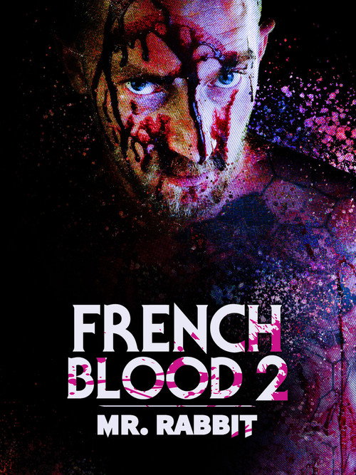 French Blood 2 – Mr. Rabbit poster
